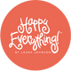 Happy Everything! by Laura Johnson