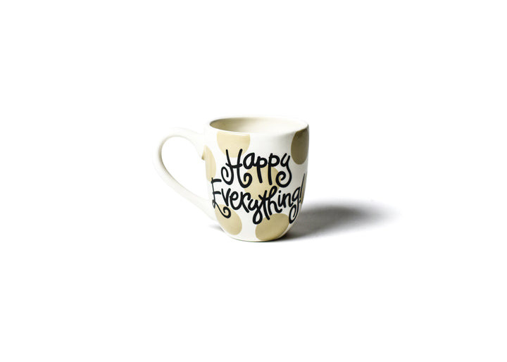 Neutral Dot Mug Black Writing Happy Everything!